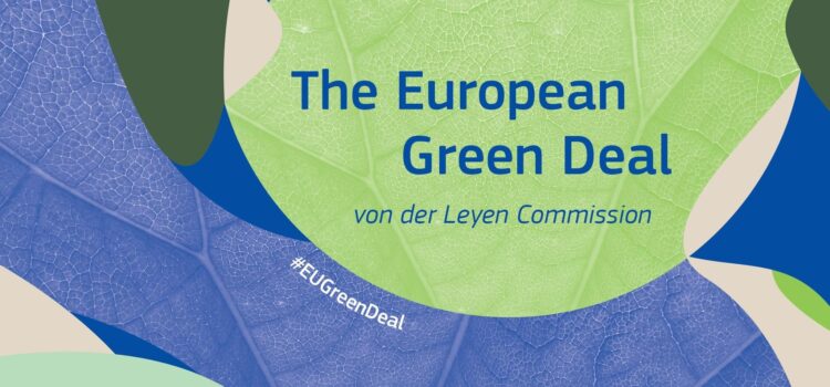 MERCATI SOSTENIBILI: Green Deal europeo: cos’è e cosa prevede